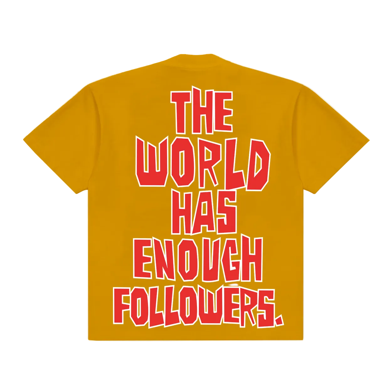 BE A LEADER. WORLD TEE
