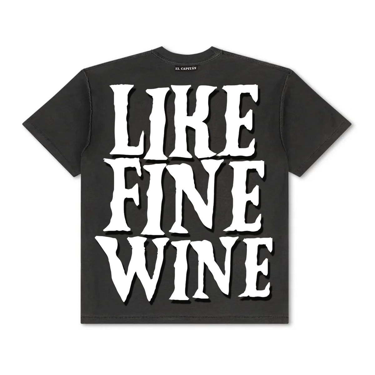 LIKE FINE WINE TEE