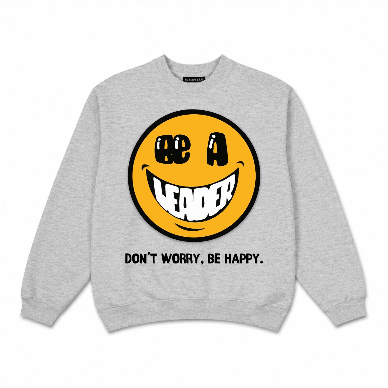 AUTHENTIC DON'T WORRY, BE HAPPY. SWEATSHIRT