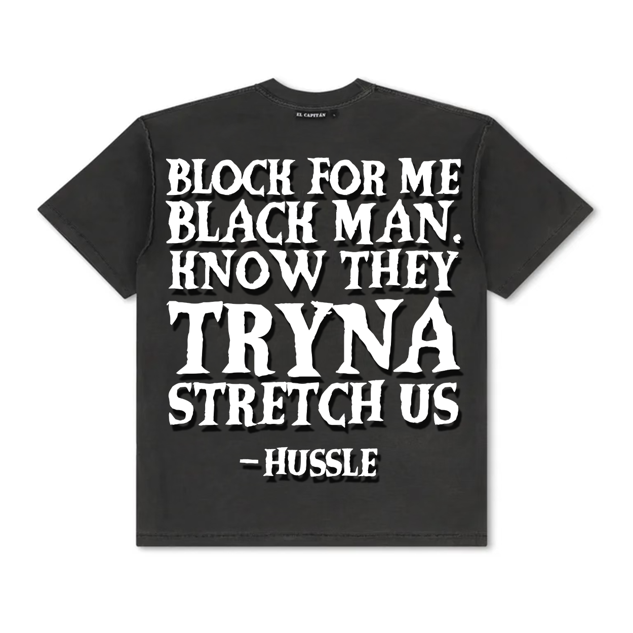 BLOCK FOR ME BLACK MAN TEE