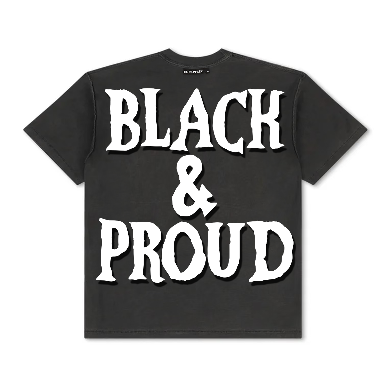 BLACK & PROUD TEE