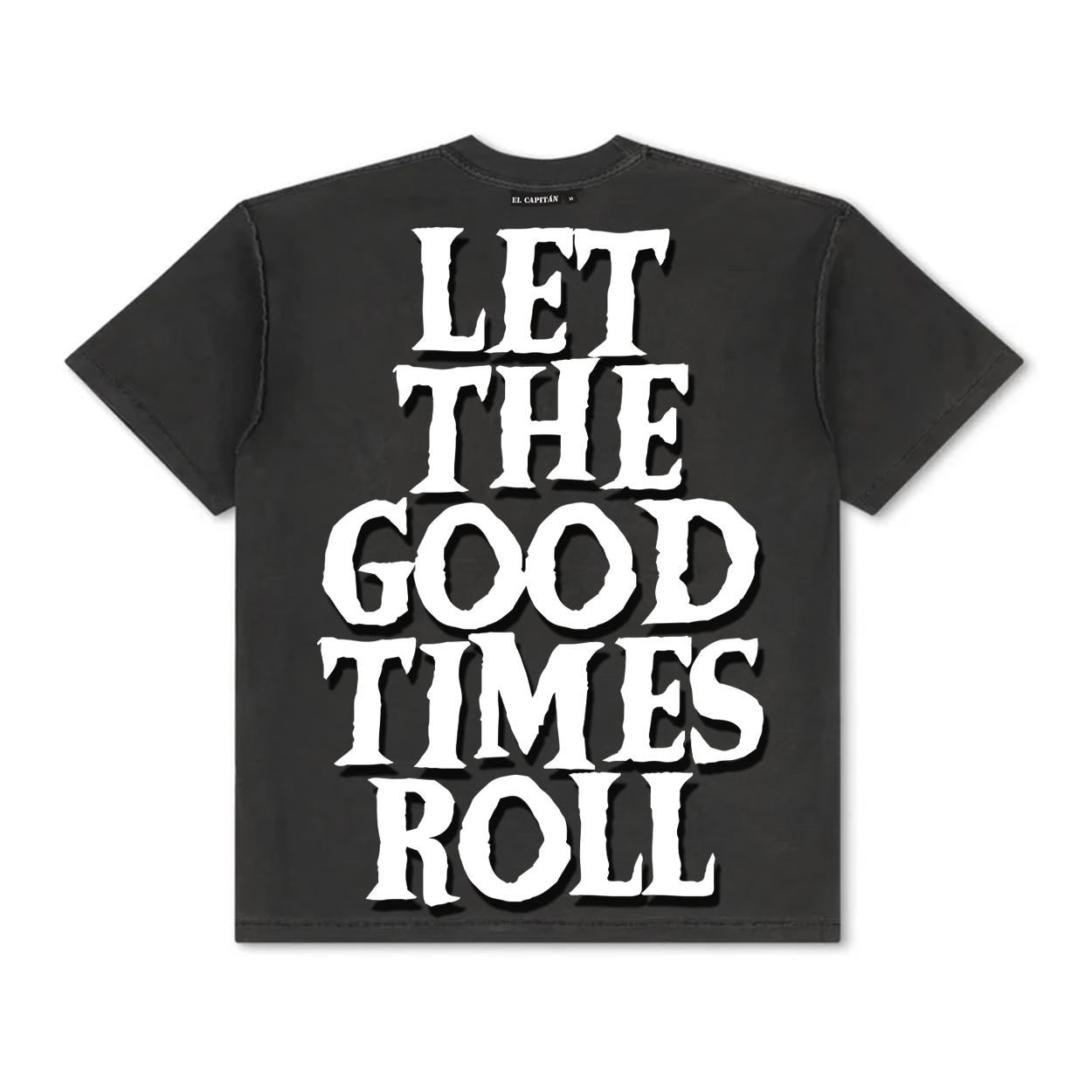 LET THE GOOD TIMES ROLL TEE