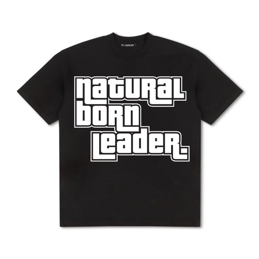 NATURAL BORN LEADER. TEE