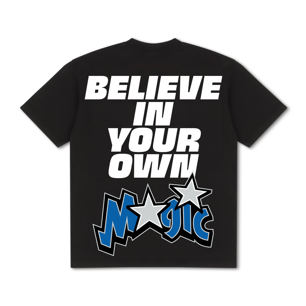 BELIEVE IN YOUR OWN MAGIC TEE