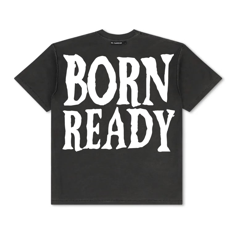 BORN READY TEE