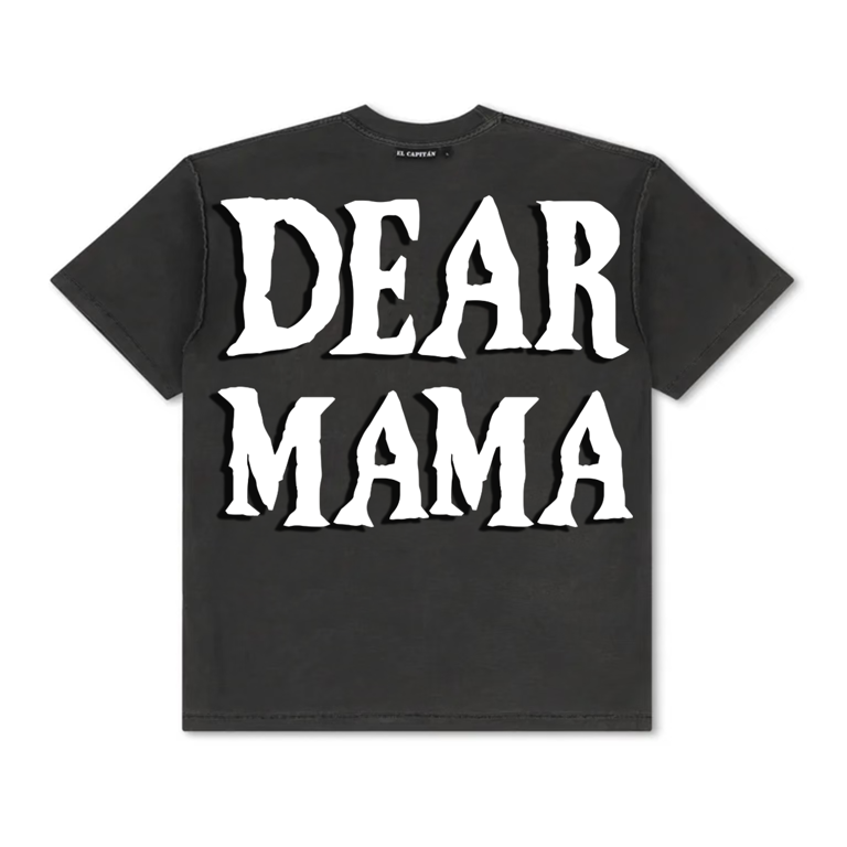 DEAR MAMA TEE