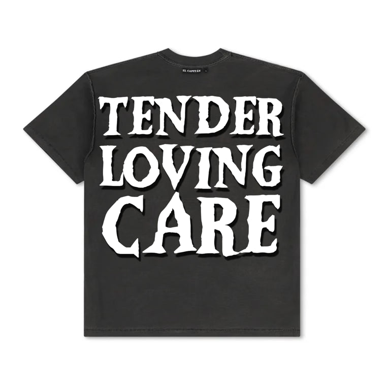 TENDER LOVING CARE TEE