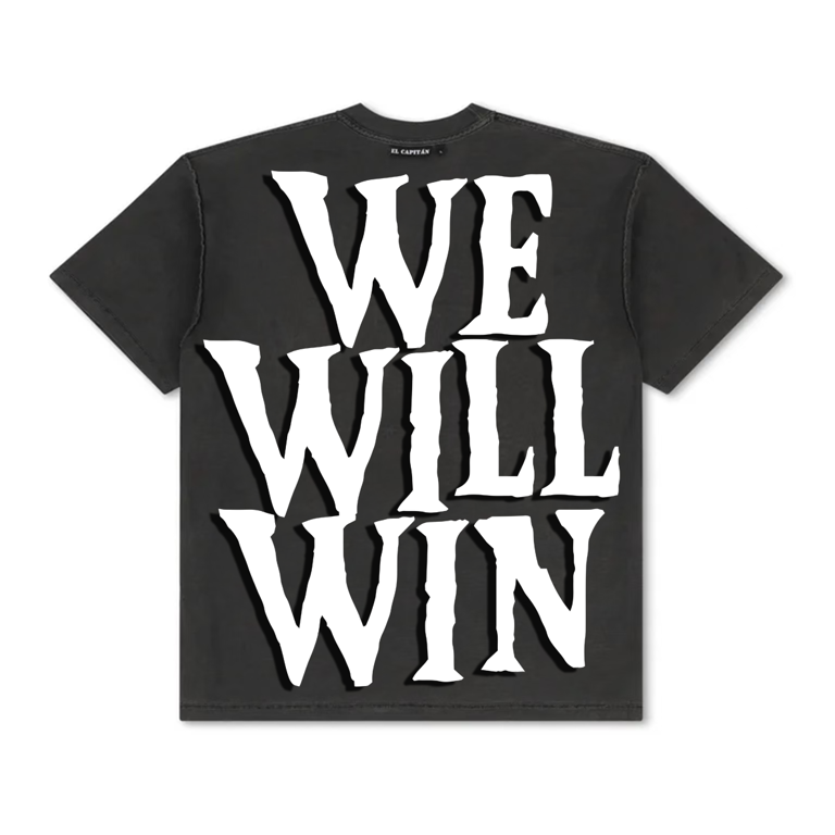 WE WILL WIN TEE